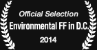 Official Selection: Environmental FF in D.C.
