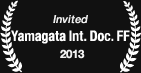 Invited: Yamagata Int. Doc. FF