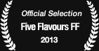 Official Selection: Five Flavours FF
